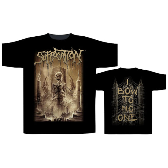 T-Shirt - Suffocation - I Bow To No One