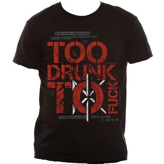 Dead Kennedys Too Drunk To Fuck (T-Shirts)-Metalomania
