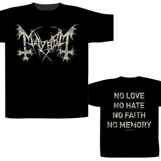 T-Shirt - Mayhem - No Love No Hate