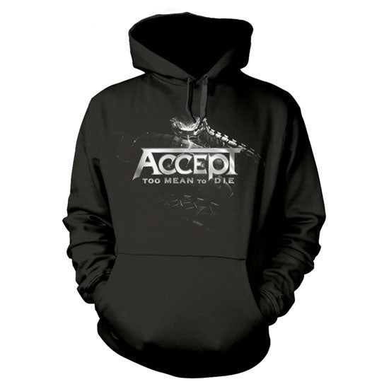 Hoodie - Accept - Too Mean To Die - Pullover - Front