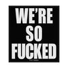 Patch - Metallica - We're So Fucked