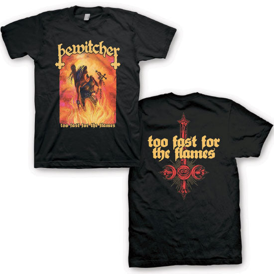 T-Shirt - Bewitcher - Too Fast for the Flames