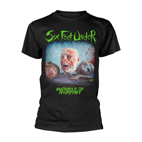 T-Shirt - Six Feet Under - Nightmares of the Decomposed